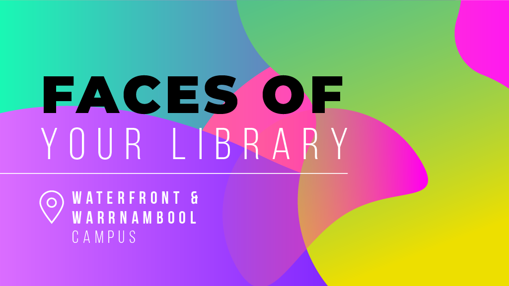 Blog banner for Faces of your library: Warrnambool and Waterfront