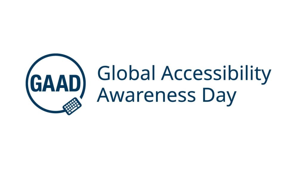 Global Accessibility Awareness Day: Why Digital Accessibility Is ...