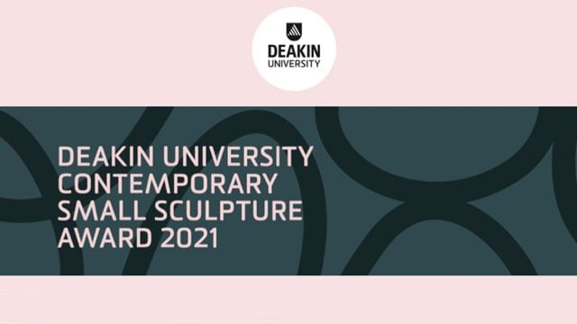 2021 Deakin Contemporary Small Sculpture Award branding