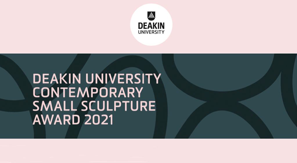 2021 Deakin Contemporary Small Sculpture Award branding