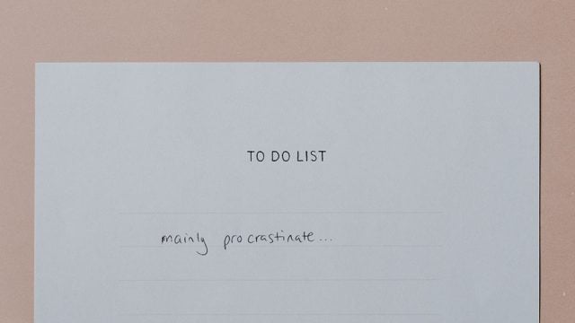 To do list: mainly procrastinate