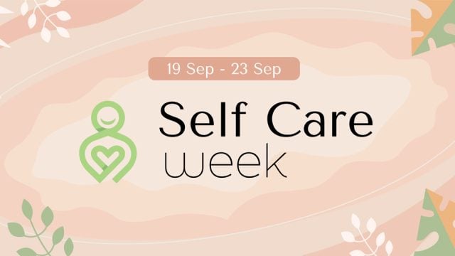 Self Care Week, T2 2022