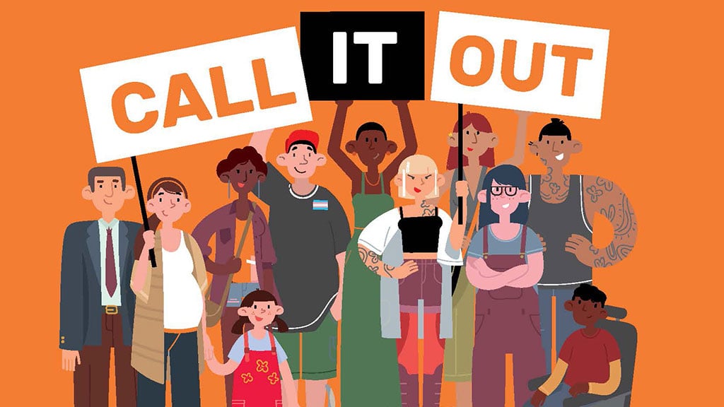 Illustration of diverse group of people holding signs saying 'Call it out'.