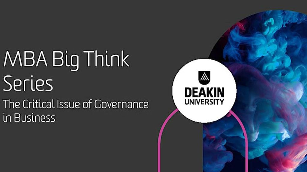 MBA Big Think Series: The Critical Issue of Governance in Business