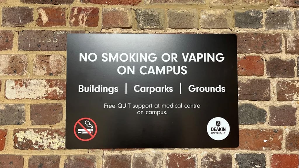 Deakin's 'No smoking or vaping on campus' signage