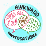 The Big Anxiety Festival – Awkward Conversations 7-8 Oct
